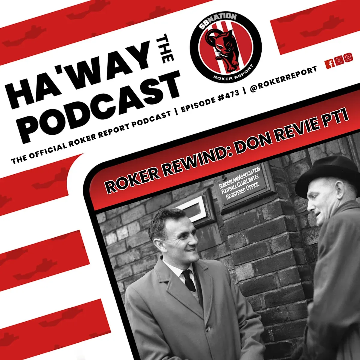 Haway The Podcast | ROKER REWIND | ภาคที่ 1 | เมื่อ Don Revie เกือบจะได้เป็นนายใหญ่แห่ง Sunderland