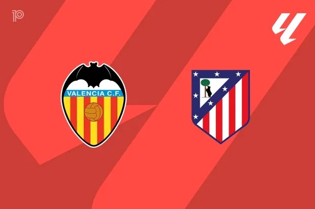 พรีวิว La Liga: Valencia ปะทะ Atlético de Madrid เมื่อค้างคาวอยากบินสูง แต่ตราหมีดันหวงก้าง